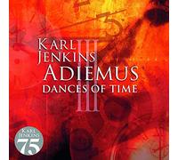 Jenkins, Karl - Adiemus III-Dances of T [Import]
