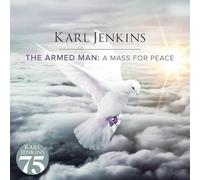 Karl Jenkins – Armed Man: a Mass for Pea – Import