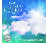 Jenkins, Karl - Gloria-Te Deum [Import]