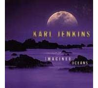 Jenkins,Karl - Imagined Oceans [Import]