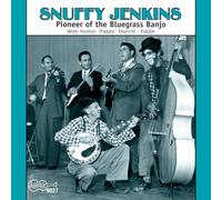 Jenkins, Snuffy - Pioneer of the Bluegrass Banjo