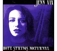 Jenn Vix - Hope Springs Nocturnal