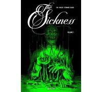 Jenna Cha, Lonnie Nadler – The Sickness – Tome 1 – Poche