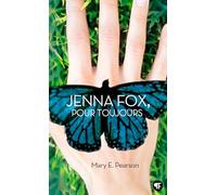 JENNA FOX, POUR TOUJOURS