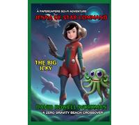 Jenna of Star Command: The Big Icky