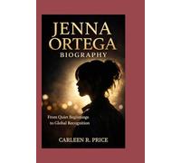 Jenna Ortega Biography: From Quiet Beginnings to Global Recognition - The Story Behind the Actress Who Refused to Be Ignored