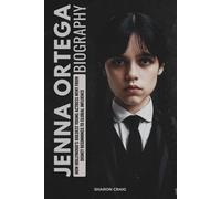 JENNA ORTEGA BIOGRAPHY: How Hollywood’s Boldest Young Actress Went from Disney Beginnings to Global Influence