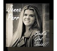 Jenna Parr - God's Got This [Import]