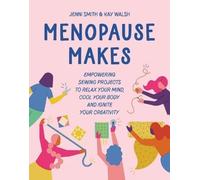 Jenni Smith Kay Walsh Menopause Makes (Relié)