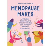 Jenni Smith Kay Walsh Menopause Makes (Relié)