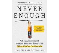 Jennifer Breheny Wallace Never Enough (Relié)