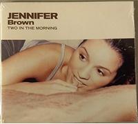 Jennifer Brown – 2 in the Morning – CD (4 titres)