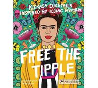 Jennifer Croll Free the Tipple (Relié)