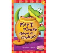 Jennifer E Morri May I Please Have a Cookie? (Scholastic Reader, Level 1 (Poche)