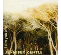Jennifer Gentle - I Am You Are