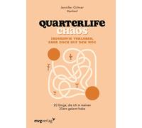 Jennifer Gittne Quarterlife Chaos: Irgendwie verloren, aber doch auf dem (Relié)