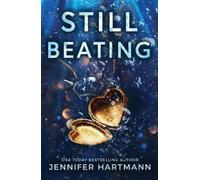 Jennifer Hartmann Still Beating (Poche)