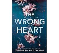Jennifer Hartmann The Wrong Heart (Poche)
