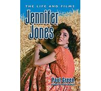 Jennifer Jones: The Life and Films