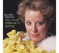 Jennifer Kirkland - You Must Believe in Spring