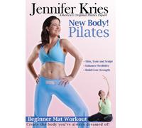 Jennifer Kries: New Body Pilates: Beginners Mat