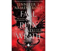 Jennifer L. Armentrout Fall of Ruin and Wrath (Poche)
