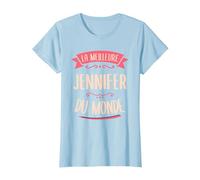 Jennifer Le Meilleur du Monde pour Jennifer T-Shirt, Femme, Bleu Céleste, XS