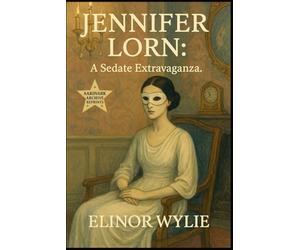 Jennifer Lorn: A Sedate Extravaganza / The Venetian Glass Nephew - A Flip-Book Edition: Two Complete Novels Printed Back-to-Back.