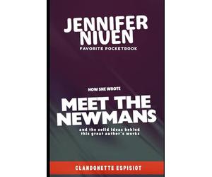 JENNIFER NIVEN FAVORITE POCKETBOOK: HOW SHE WROTE MEET THE NEWMANS AND THE SOLID IDEAS BEHIND THIS GREAT AUTHOR’S WORKS