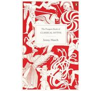 Jennifer R. March - Penguin Book of Classical Myths - Paperback - F245z