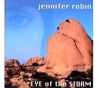 Jennifer Robin - Eye of the Storm