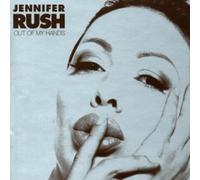 JENNIFER RUSH - OUT OF MY HANDS CD 11 TRACKS INTERNATIONAL POP NEUF