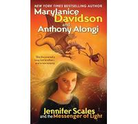 Anthony Alongi (auteur) – Jennifer Scales and the Messenger of Light
