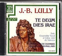 Jennifer Smith; Francine Bessac (sopranos) - Te Deum; Die Irae