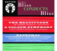 Jennifer Vyvyan - Arthur Bliss conducts Bliss: The Beatitudes/A Colour Symphony/Pastoral/Suite from Things to Come
