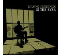 Jennings Mason - In the Ever