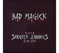 Jennings, Shooter - Bad Magick-Best of [Import]