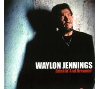 Jennings, Waylon - Drinkin & Dreamin