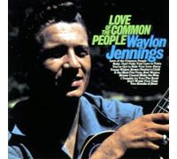 Jennings, Waylon - Love of The Common People