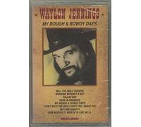 Jennings, Waylon - My Rough & Rowdy Days