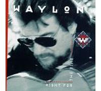 Jennings, Waylon - Right for the Time