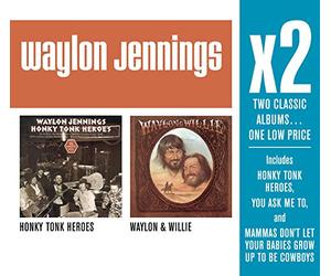 Jennings, Waylon - X2: Honky Tonk Heroes/Waylon & Willie