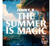 Jenny B - The Summer is Magic