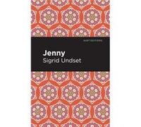 Jenny by Sigrid Undset Sigrid Undset , Contributions by Mint Editions (Auteur)