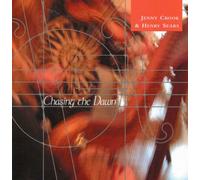 Jenny Crook and Henry Sears - Chasing the dawn [UK Import]
