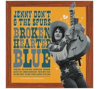 Jenny Don't & The Spurs - Broken Hearted Blue [Vinyl Lp]