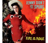 Jenny Don't & the Spurs – Fire on the Ridge – Vinyle 12"
