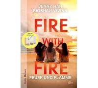 Jenny Han Siobh Fire with Fire: Feuer und Flamme Von der Autorin von › (Poche)