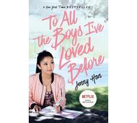 Jenny Han To All the Boys I've Loved Before (Poche)