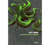Jenny-les-vrilles Jeff Noon (Auteur)